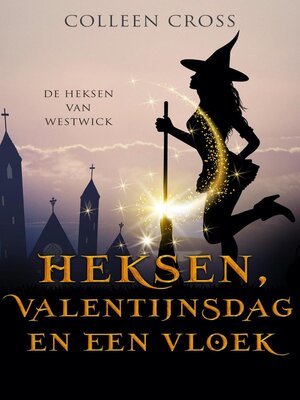 cover image of Heksen, Valentijnsdag en een vloek